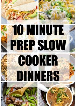 10 Minute Prep Slow Cooker Dinner Recipes! Super EASY crock pot meals for your busy days! | www.kristineskitchenblog.com