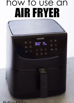 air fryer image with text overlay "how to use an air fryer"